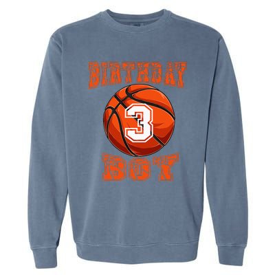 Basketball Birthday Boy 3 Year Old 3rd Birthday Garment-Dyed Sweatshirt