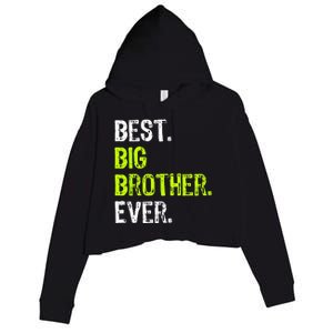 Best Big Brother Ever Teenager Older Sibling Crop Fleece Hoodie