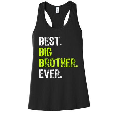 Best Big Brother Ever Teenager Older Sibling Women's Racerback Tank