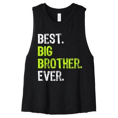 Best Big Brother Ever Teenager Older Sibling Women's Racerback Cropped Tank