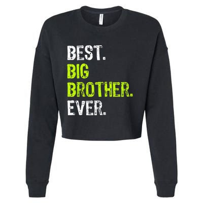 Best Big Brother Ever Teenager Older Sibling Cropped Pullover Crew