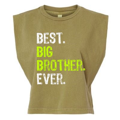 Best Big Brother Ever Teenager Older Sibling Garment-Dyed Women's Muscle Tee