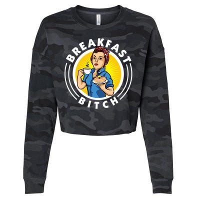 Breakfast Bitch Cool Gift Cropped Pullover Crew