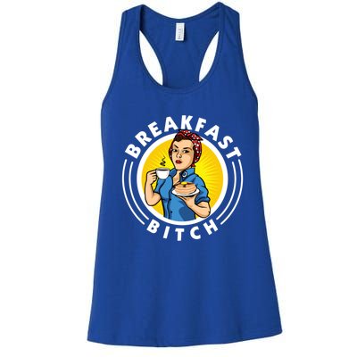 Breakfast Bitch Cool Gift Women's Racerback Tank