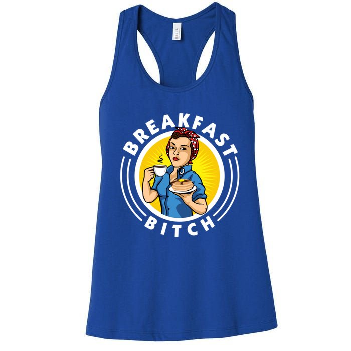 Breakfast Bitch Cool Gift Women's Racerback Tank