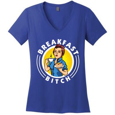 Breakfast Bitch Cool Gift Women's V-Neck T-Shirt