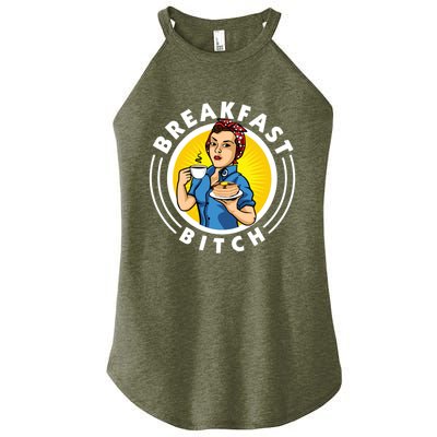 Breakfast Bitch Cool Gift Women's Perfect Tri Rocker Tank