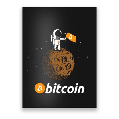 Bitcoin Btc Crypto To The Moon Featuring Astronaut Poster