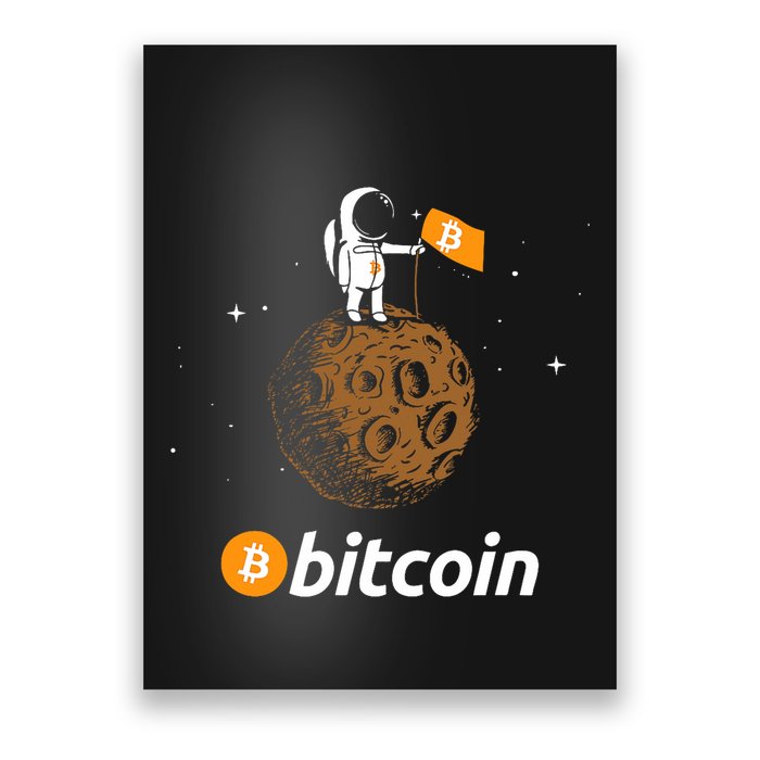 Bitcoin Btc Crypto To The Moon Featuring Astronaut Poster