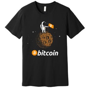 Bitcoin Btc Crypto To The Moon Featuring Astronaut Premium T-Shirt