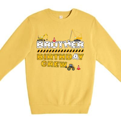 Brother Birthday Crew Construction Family Birthday Party Premium Crewneck Sweatshirt