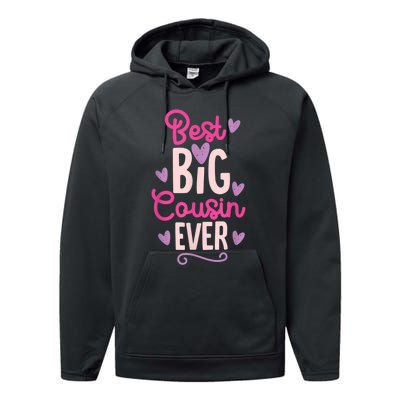 Best Big Cousin Ever For Girls And Boys Performance Fleece Hoodie