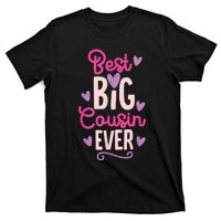 Best Big Cousin Ever For Girls And Boys T-Shirt