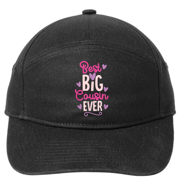 Best Big Cousin Ever For Girls And Boys 7-Panel Snapback Hat