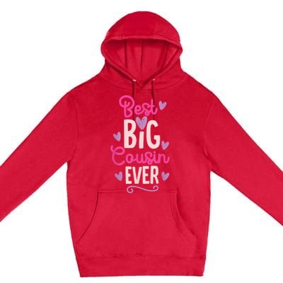 Best Big Cousin Ever For Girls And Boys Premium Pullover Hoodie