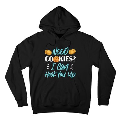 Bake Baking Cookie Need Cookies I Can Hook You Up Hoodie