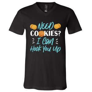 Bake Baking Cookie Need Cookies I Can Hook You Up V-Neck T-Shirt