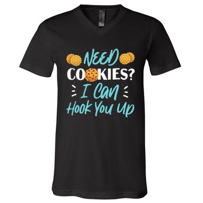 Bake Baking Cookie Need Cookies I Can Hook You Up V-Neck T-Shirt