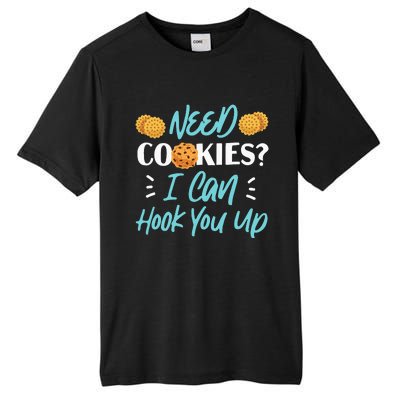 Bake Baking Cookie Need Cookies I Can Hook You Up Tall Fusion ChromaSoft Performance T-Shirt