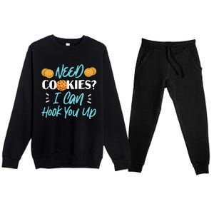 Bake Baking Cookie Need Cookies I Can Hook You Up Premium Crewneck Sweatsuit Set