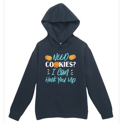 Bake Baking Cookie Need Cookies I Can Hook You Up Urban Pullover Hoodie