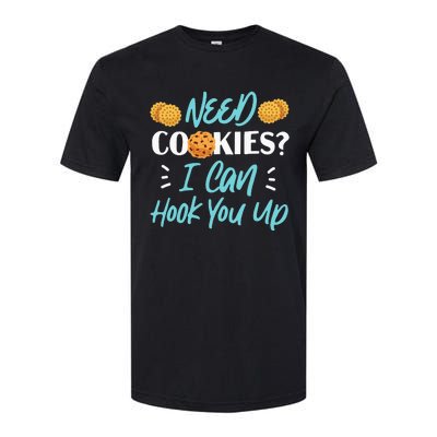 Bake Baking Cookie Need Cookies I Can Hook You Up Softstyle CVC T-Shirt