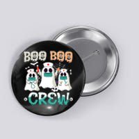 Boo Boo Crew Halloween Ghost Nursing Nurse Button