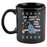 Bye Buddy Christmas , Hope You Find Your Dad Elf Narwhal 11oz C Handle Ceramic Mug