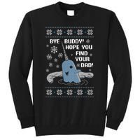 Bye Buddy Christmas , Hope You Find Your Dad Elf Narwhal Tall Sweatshirt