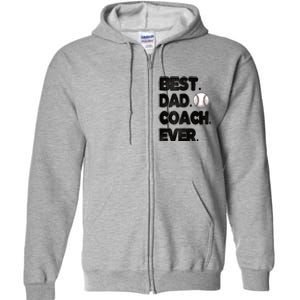 Best Baseball Coach Dad Baseball Coach Father Gift Full Zip Hoodie