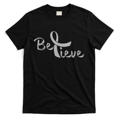 Believe Brain Cancer Brain Cancer Support T-Shirt