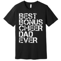 Best Bonus Cheer Dad Ever Cheerleading Stepdad Vintage Retro Premium T-Shirt