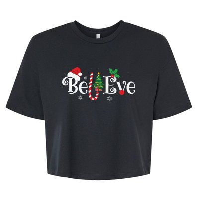 Best Believe Christmas Pajama Shirts Ever Xmas Family Funny Bella+Canvas Jersey Crop Tee