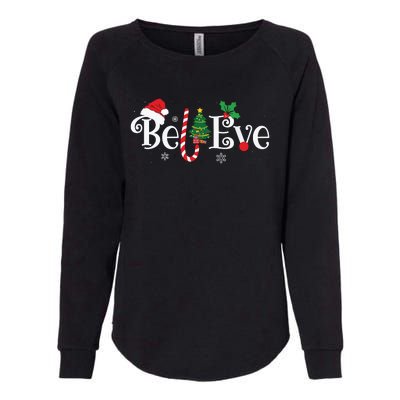 Best Believe Christmas Pajama Shirts Ever Xmas Family Funny Womens California Wash Sweatshirt