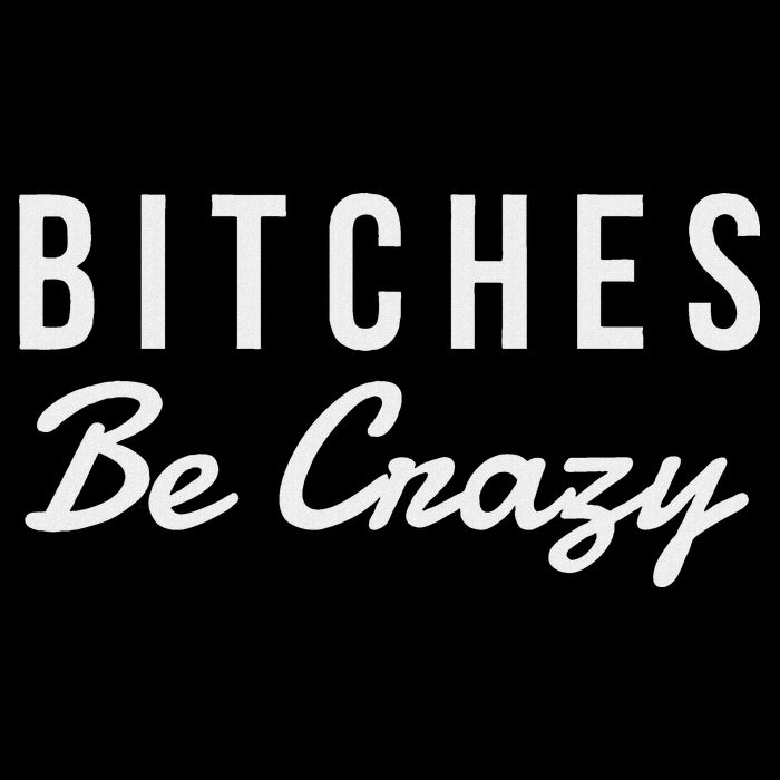 Bitches Be Crazy Novelty Gift Bag