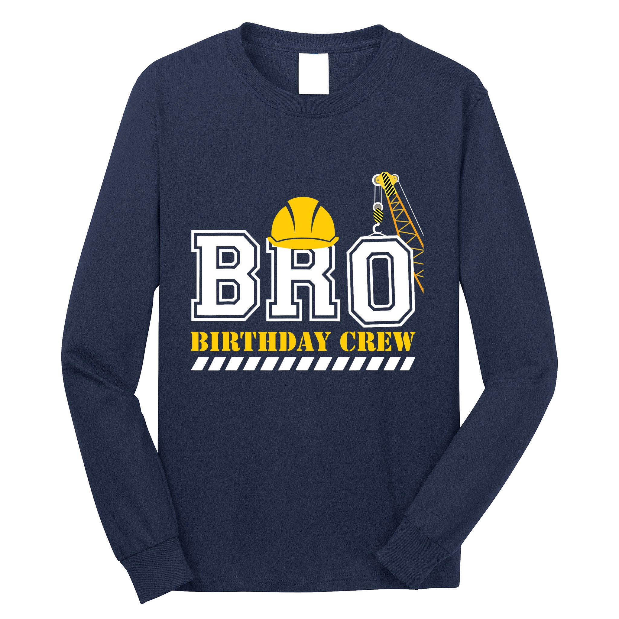 Brother Birthday Crew Construction Birthday Party Long Sleeve Shirt