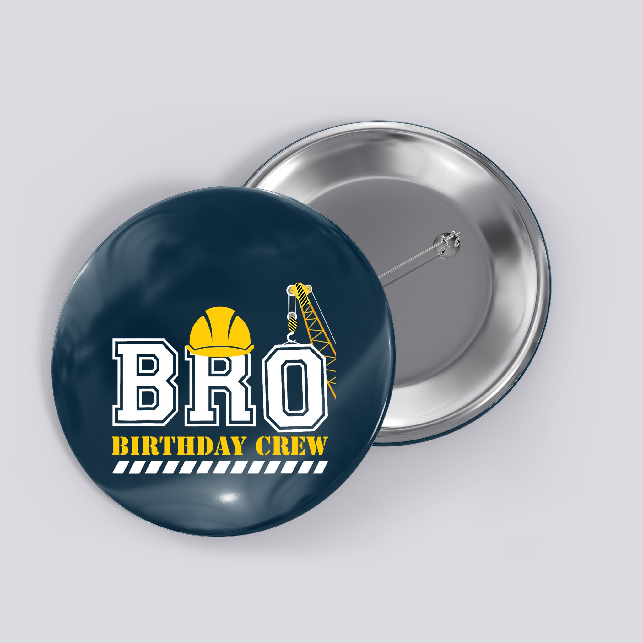 Brother Birthday Crew Construction Birthday Party Button