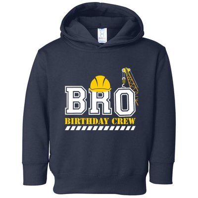 Brother Birthday Crew Construction Birthday Party Toddler Hoodie