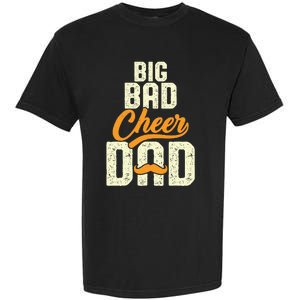 Big Bad Cheer Dad Cheerleading Cheer Dad Fathers' Day Garment-Dyed Heavyweight T-Shirt