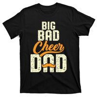 Big Bad Cheer Dad Cheerleading Cheer Dad Fathers' Day T-Shirt