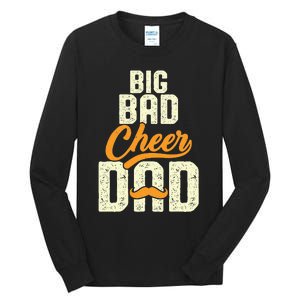 Big Bad Cheer Dad Cheerleading Cheer Dad Fathers' Day Tall Long Sleeve T-Shirt