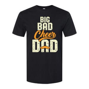 Big Bad Cheer Dad Cheerleading Cheer Dad Fathers' Day Softstyle CVC T-Shirt