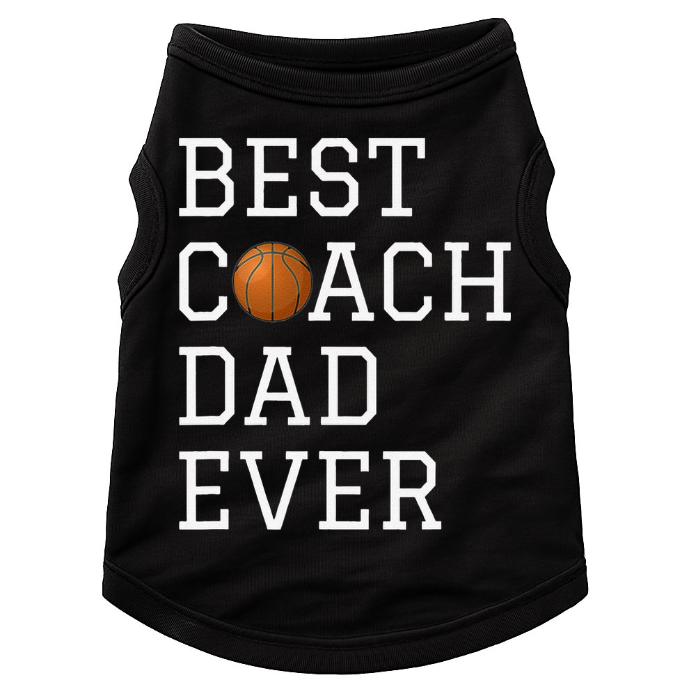 Best Basketball Coach Dad Ever Coaching Fathers Doggie Tank