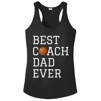 Best Basketball Coach Dad Ever Coaching Fathers Ladies PosiCharge Competitor Racerback Tank