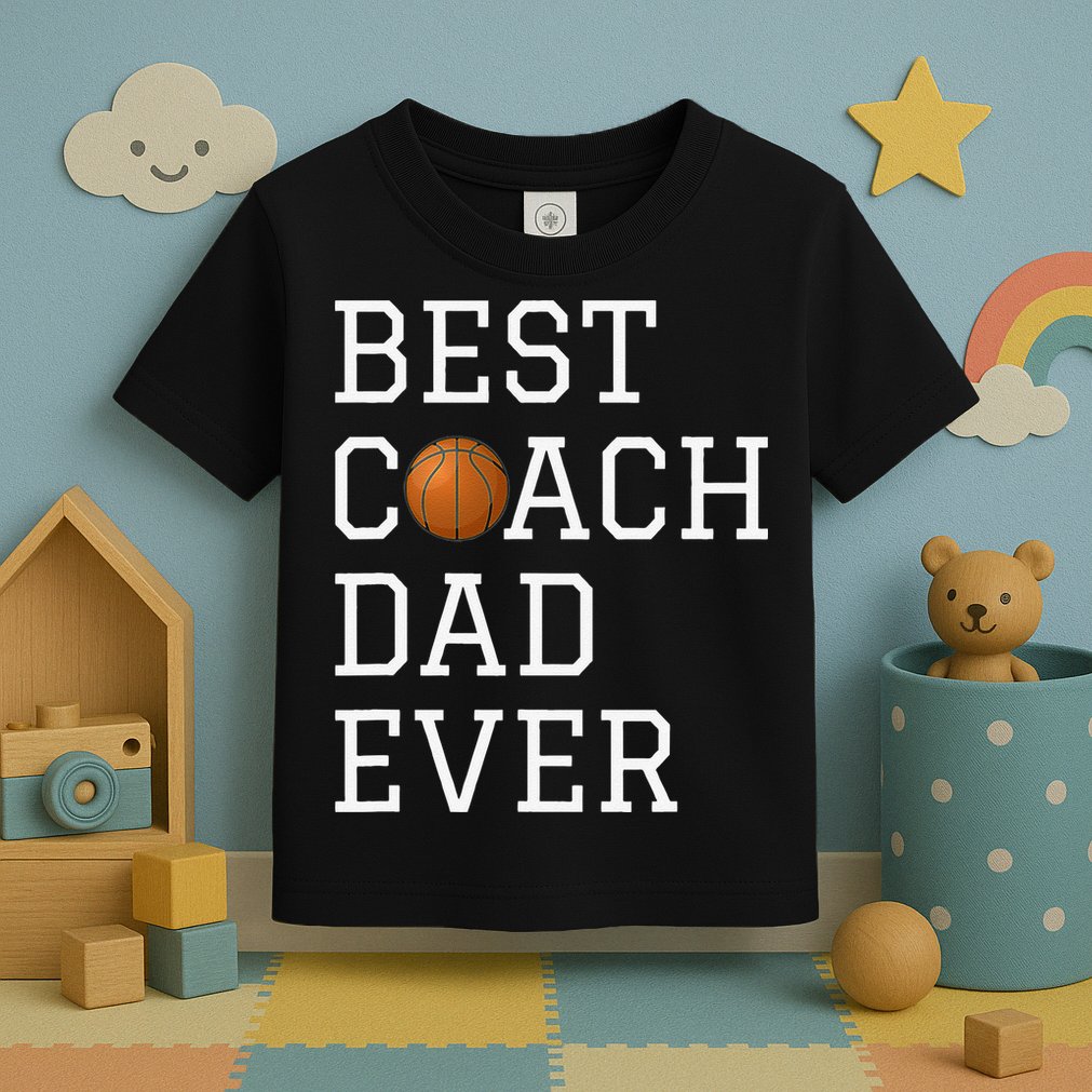 Best Basketball Coach Dad Ever Coaching Fathers Toddler T-Shirt