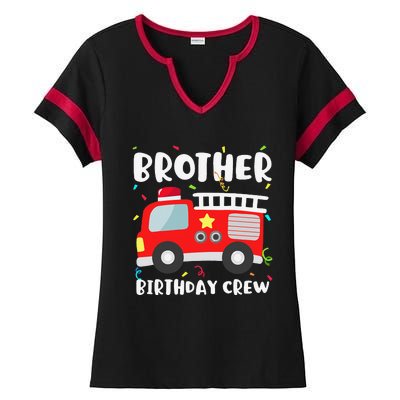 Brother Birthday Crew Fire Truck Party Firefighter Ladies Halftime Notch Neck Tee