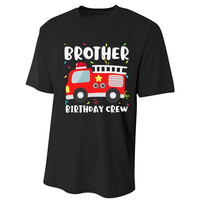 Brother Birthday Crew Fire Truck Party Firefighter Performance Sprint T-Shirt