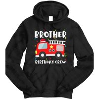 Brother Birthday Crew Fire Truck Party Firefighter Tie Dye Hoodie