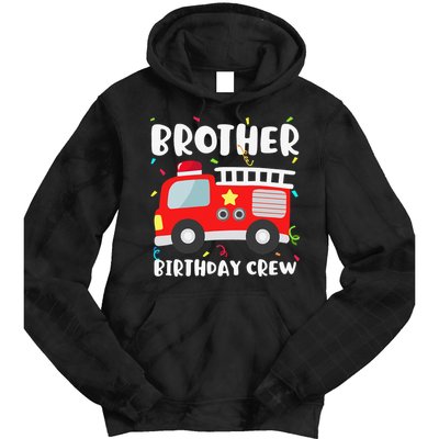 Brother Birthday Crew Fire Truck Party Firefighter Tie Dye Hoodie