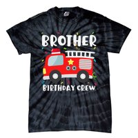 Brother Birthday Crew Fire Truck Party Firefighter Tie-Dye T-Shirt